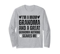 Sono una mamma nonna e una grande nonna niente mi spaventa Maglia a Manica