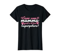 Sono Una Mamma Qual È Il Tuo Superpotere? Festa Della Mamma Maglietta