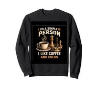 Sono Una Persona Semplice Mi Piace Il caffè e Gli Scacchi Scacchi Divertenti Felpa