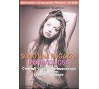 Sono una ragazza meravigliosa. Consigli di comune buonsenso per donne fuori dal comune