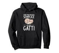 Sono Una Ragazza Semplice Che AMA I Gatti Felpa con Cappuccio