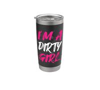 Sono una ragazza sporca Muddy Race Mud Run Bicchiere termico in acciaio inox doppia parete