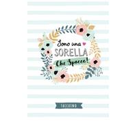 Sono una Sorella Che Spacca: Quaderno appunti (A5) | Regalo per la Sorella Maggiore Minore | Regali per le Sorelle per il Compleanno o Natale