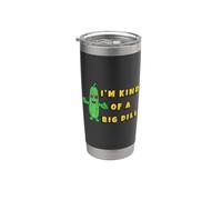 Sono una specie di grande cetriolo aneto divertente sottaceto Dill-ightful Bicchiere termico in acciaio inox doppia parete