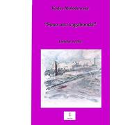 Sono una vagabonda: Volume 1