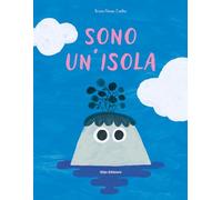 Sono un'isola. Ediz. a colori