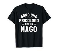 Sono Uno Psicologa Non Un Mago Psicologia Maglietta