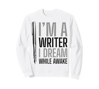 Sono Uno scrittore Che Sogno da Sveglio Felpa