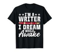 Sono Uno scrittore Che Sogno Mentre è Sveglio scrittore Maglietta