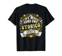 Sono Uno Storico Che Spacca Regalo Storico Chi Ama La Storia Maglietta