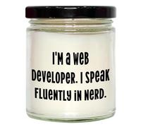 Sono uno sviluppatore web. Parlo fluentemente in nerd. | Candela di soia alla vaniglia da 9 once per sviluppatori Web Idee regalo per la festa del papà