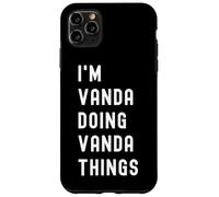 Sono Vanda Que Fa Cose di Vanda Custodia per iPhone 11 Pro Max