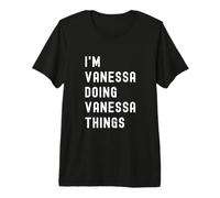 Sono Vanessa Que Fa Cose di Vanessa Maglietta Premium