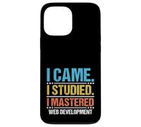 Sono venuto Ho studiato ho imparato la codifica dello sviluppo web Custodia per iPhone 13 Pro Max