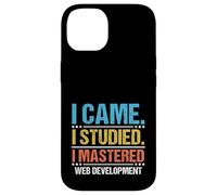 Sono venuto Ho studiato ho imparato la codifica dello sviluppo web Custodia per iPhone 14