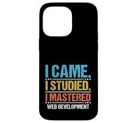 Sono venuto Ho studiato ho imparato la codifica dello sviluppo web Custodia per iPhone 14 Pro Max