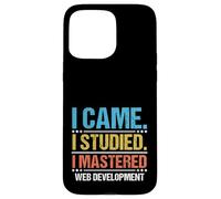 Sono venuto Ho studiato ho imparato la codifica dello sviluppo web Custodia per iPhone 15 Pro Max
