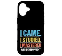 Sono venuto Ho studiato ho imparato la codifica dello sviluppo web Custodia per iPhone 16