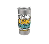 Sono venuto, ho visto, ho dimenticato quello che stavo facendo. Bicchiere termico in acciaio inox doppia parete