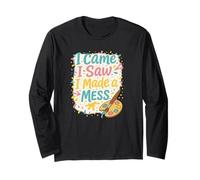 Sono venuto. Ho visto. Ho fatto un pasticcio - Insegnante di arte creativa del caos Maglia a Manica