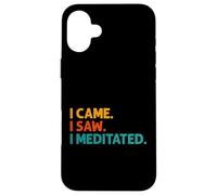 Sono venuto ho visto meditato la meditazione Custodia per iPhone 16 Plus