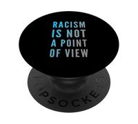 Sono vere citazioni sulla vita Il razzismo non è un punto di vista PopSockets PopGrip Adesivo