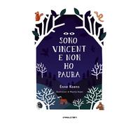 Libri Enne Koens - Sono Vincent E Non Ho Paura