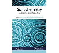 Sonochemistry: An Emerging Green Technology