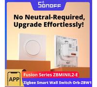 SONOFF Orb-ZBW1L Interruttore Muro Intelligente Zigbee 3.0, Nessun Neutro Necessario, 1 Via 6A, Compatibile con Alexa/Google/Home Assistant/Zigbee2MQTT