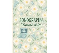 Sonography Clinical Rotation Notebook and Log - Daisy Cluster