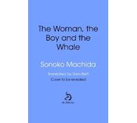 Sonoko Machida Son The Woman, the Boy an (Copertina rigida) (PRESALE 30/04/2026)