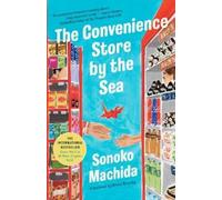 Sonoko Machida The Convenience Store by the Sea (Copertina rigida)