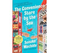 Sonoko Machida The Convenience Store by the Sea (Copertina rigida)