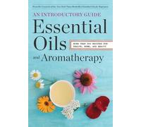 Sonoma Press Essential Oils and Aromatherapy (Tascabile)