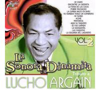 Sonora Dinamita - Tributo a Lucho Argain 2