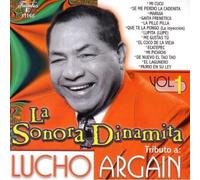 Sonora Dinamita - Vol. 1-Tributo A Lucho Argain