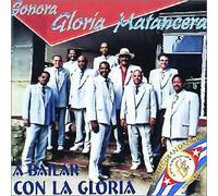 Sonora Gloria Matancera - A Bailar Con La Gloria