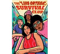 Sonora Reyes The Luis Ortega Survival Club (Tascabile)