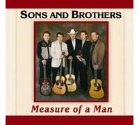 Sons and Brothers Measure of a man (CD) Album