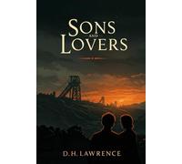 SONS AND LOVERS