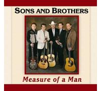Sons and Brothers Measure of a man (CD) Album