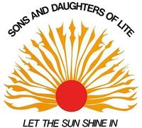 Sons & Daughters Of Lite - Let The Sun Shine In: Limited