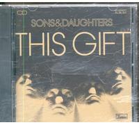 SONS & DAUGHTERS - THIS GIFT