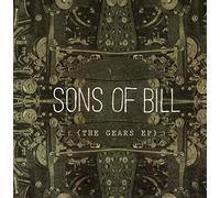 Sons of Bill - Gears - EP