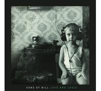 Sons of Bill Love and Logic (Vinyl LP) 12" Album