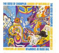 Sons of Champlin - Loosen Up Naturally