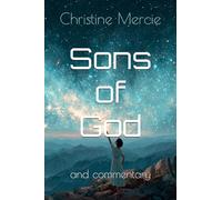 Sons of God: and commentary