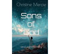 Sons of God: and commentary