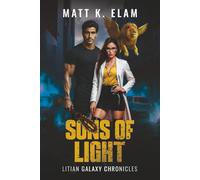 Sons of Light | Litian Galaxy Chronicles: An Urban Fantasy Action Thriller