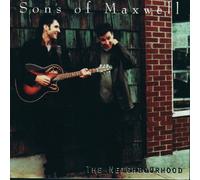 Sons Of Maxwell - The Neighbourhood